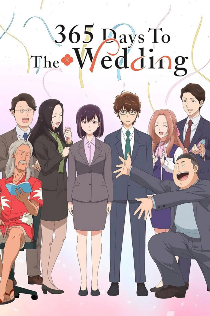 365 Days to the Wedding Season 1 Hindi Dubbed Download - AnimeDrive